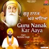 About Guru Nanak Kar Aaya Song